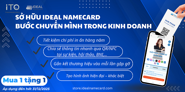 SỞ HỮU IDEAL NAMECARD – BƯỚC CHUYỂN MÌNH TRONG KINH DOANH HIỆN ĐẠI